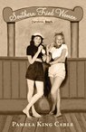 Southern Fried Women - Pamela King Cable - 9781935874041