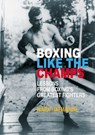 Boxing Like the Champs - Hatmaker Mark - 9781935937760
