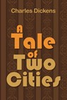 A Tale of Two Cities - DICKENS,  Charles - 9781936041718
