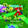 The Day X Ran Away - MAYER,  Marvin - 9781936205875