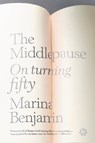 The Middlepause - Marina Benjamin - 9781936787340