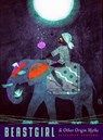 BEASTGIRL & OTHER ORIGIN MYTHS - ACEVEDO,  Elizabeth - 9781936919451