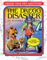 The Dregg Disaster: An Algebra 1 Workbook - Chris Matthews - 9781937133931