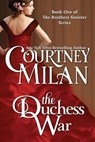 The Duchess War - MILAN,  Courtney - 9781937248284