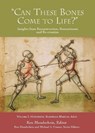 'Can These Bones Come to Life?', Vol 1 - Ken Mondschein - 9781937439132