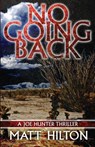 No Going Back - Matt Hilton - 9781937495848