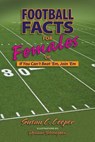 Football Facts for Females or If You Can't Beat 'em, Join 'em - COOPER,  Susan - 9781937506575