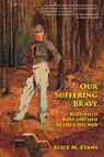 Our Suffering Brave - Alice May Evans - 9781937667337