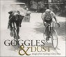 Goggles & Dust - The Horton Collection - 9781937716639