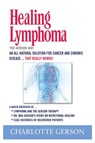 Healing Lymphoma - Charlotte Gerson - 9781937920050