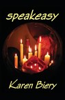 Speakeasy - Karen Biery - 9781937958787