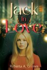 Jack In Love - Roberta A. Grimes - 9781938015045