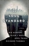 Soul Standard - Nik Korpon ; Caleb J. Ross ; Axel Taiari ; Richard Thomas - 9781938103049