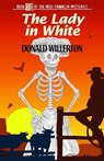 The Lady in White - WILLERTON,  Donald - 9781938288432
