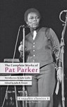 The Complete Works of Pat Parker - Pat Parker - 9781938334221