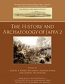 The History and Archaeology of Jaffa 2 - Aaron A. Burke ; Katherine Strange Burke ; Martin Peilstocker - 9781938770111