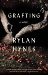 Grafting - Rylan Hynes - 9781939017970
