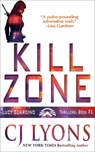 Kill Zone - CJ Lyons - 9781939038029