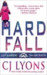 Hard Fall - CJ Lyons - 9781939038241