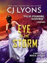 Eye of the Storm - CJ Lyons - 9781939038319