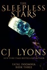 The Sleepless Stars - CJ Lyons - 9781939038517