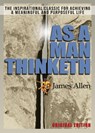 As A Man Thinketh - James (La Trobe University Victoria) Allen - 9781939438430