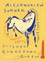 Alexandrian Summer - Yitzhak Gormezano Goren - 9781939931207