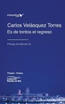 Es de tontos el regreso - Manuel Iris - 9781940075686