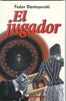El jugador - Fedor Dostoyevski - 9781940281964