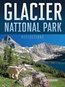 Glacier National Park - SCHNEIDER,  Bill - 9781940322193