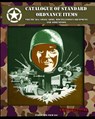 Catalogue of Standard Ordnance Items - Office of the Chief of Ordnance Technica - 9781940453101