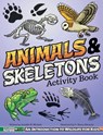 Animals & Skeletons Activity Book - Jennifer M. Mitchell - 9781940647609