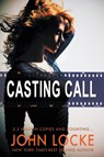 Casting Call - John Locke - 9781940745596