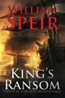 King's Ransom - William Speir - 9781940834641