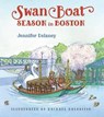 Swan Boat Season in Boston - DELANEY,  Jennifer - 9781941216101