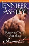 Immortals: Forbidden Taste and Wolf Hunt - Jennifer Ashley - 9781941229477