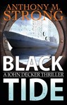 Black Tide - Anthony M Strong - 9781942207160