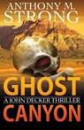 Ghost Canyon - Anthony M Strong - 9781942207184