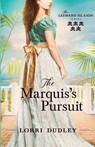 The Marquis's Pursuit - Lorri Dudley - 9781942265481