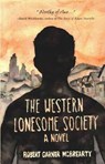 The Western Lonesome Society - MCBREARTY,  Robert Garner - 9781942280125
