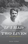 If I Had Two Lives - Dan Vorm - 9781942557746