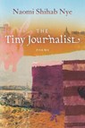The Tiny Journalist - Naomi Shihab Nye - 9781942683735