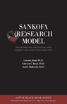 SANKOFA (RE)SEARCH MODEL - Lawson Bush ; Edward C. Bush ; Amiri Mahnzili - 9781942774365
