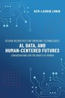 Design Heuristics for Emerging Technologies - Kem-Laurin Lubin - 9781942774440