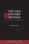 The Life History Method - Doris Kakuru - 9781942774532