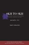 SKH TO SKH AND EVOLUTIONARY GENESIS - Wade W. Nobles - 9781942774549