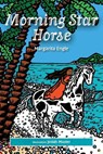 Morning Star Horse - Margarita Engle - 9781943050246