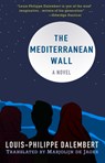 MEDITERRANEAN WALL - DALEMBERT,  Louis-Philippe - 9781943156962