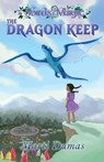 The Dragon Keep - Marti Dumas - 9781943169337