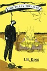 The Tilley Treasure - J. B. King - 9781943267361